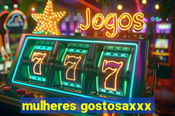 mulheres gostosaxxx